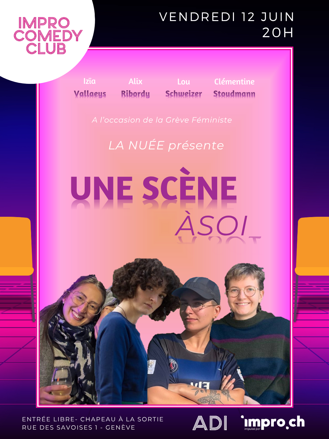 Une scène à soi